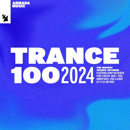 Trance 100 – 2024