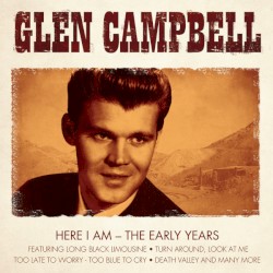 Here I Am - The Early Years