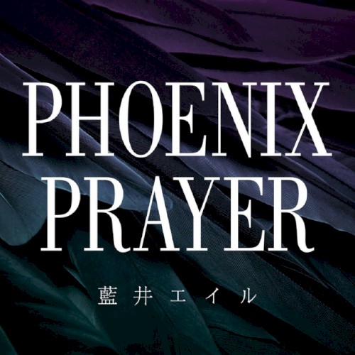 PHOENIX PRAYER