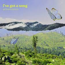 I’ve Got A Song