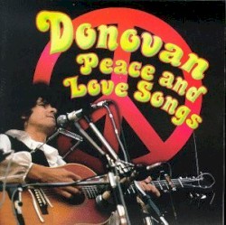 Peace and Love Songs
