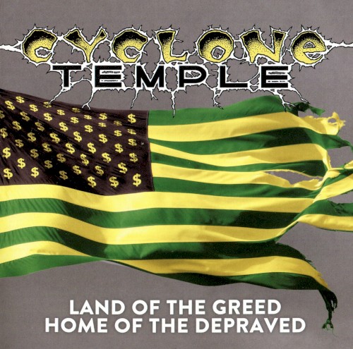 Land of the Greed, Home of the Depraved