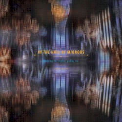 In the Hall of Mirrors