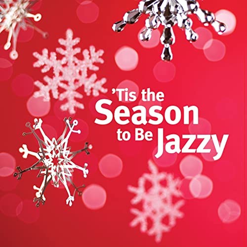 'Tis the Season to Be Jazzy