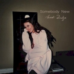 Somebody New