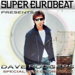 Super Eurobeat Presents Dave Rodgers Special Collection, Vol.2