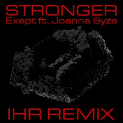 Stronger (IHR remix)