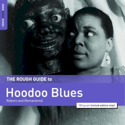 The Rough Guide to Hoodoo Blues