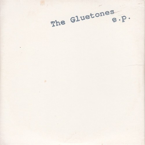 The Gluetones E.P.