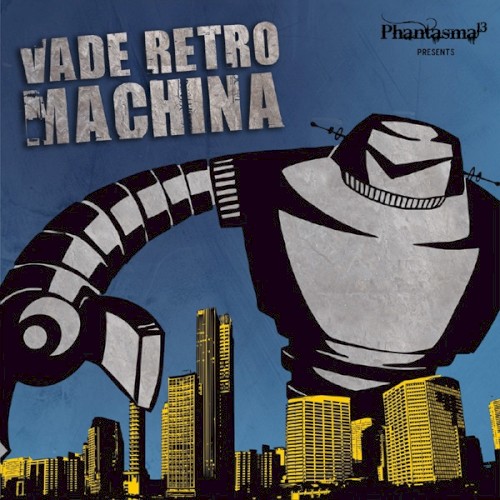 Vade Retro Machina, Volume 1