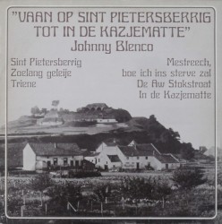 Vaan op Sint Pietersberrig tot in de kazjematte