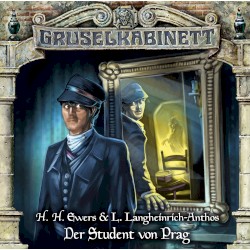 Gruselkabinett 175: Der Student von Prag