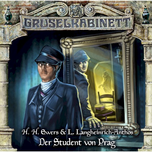 Gruselkabinett 175: Der Student von Prag