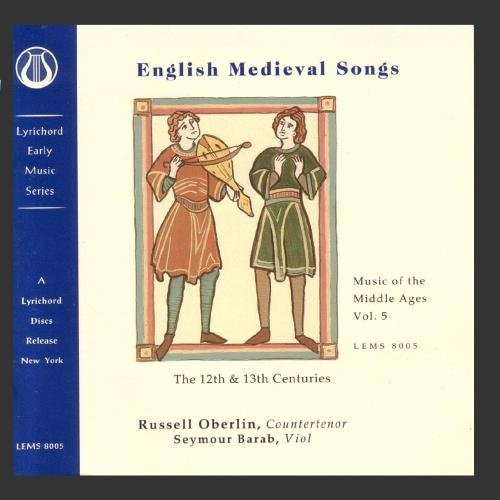 Lyrichord Early Music Series - Music of the Middle Ages, Vol. 5: English Medieval Songs (Oberlin, Barab)