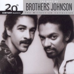 20th Century Masters: The Millennium Collection: The Best of Brothers Johnson