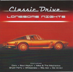 Classic Drive: Lonesome Nights
