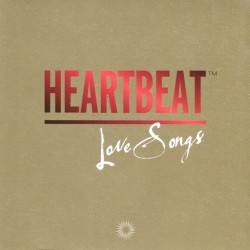 Heartbeat Love Songs