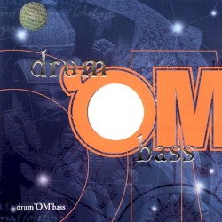 Drum 'OM 'Bass