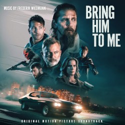 Bring Him To Me
