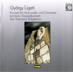 Konzert für Violoncello und Orchester / Lontano / Doppelkonzert / San Francisco Polyphony