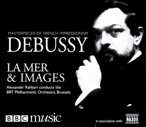 Masterpieces of Impressionism: La mer & Images