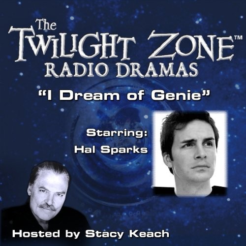 The Twilight Zone Radio Dramas, "I Dream of Genie"