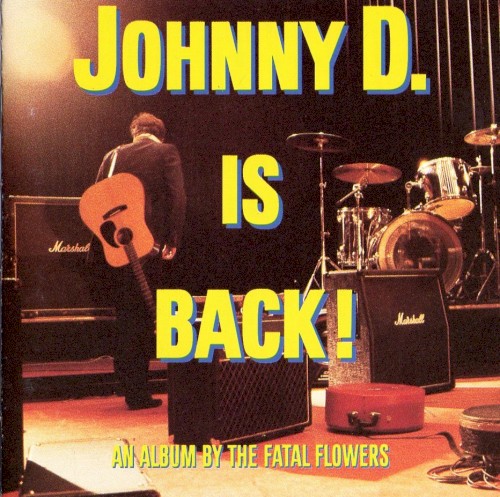 Johnny D. Is Back