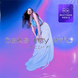 Take My Info (The Ab Brothers remix)