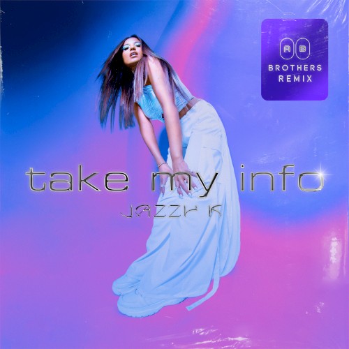 Take My Info (The Ab Brothers remix)