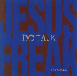 Jesus Freak