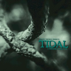 Tidal: A Hardcore Compilation