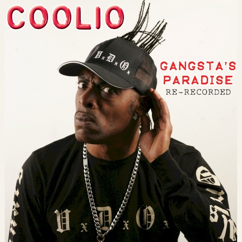 Gangsta’s Paradise (re‐recorded)