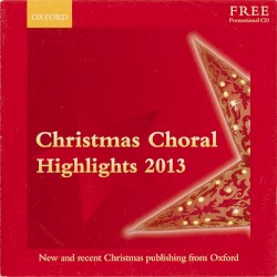 Christmas Choral Highlights 2013