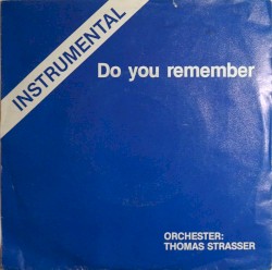 Do You Remember / Blue Star Melody