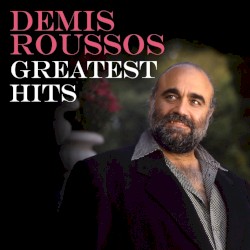 Demis Roussos Greatest Hits - Forever And Ever