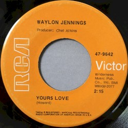Yours Love / Six Strings Away