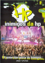 E quem não gosta do Inimigos...