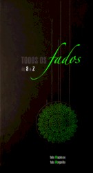 Todos os fados de A a Z: Fado Magala ao Fado Margarida