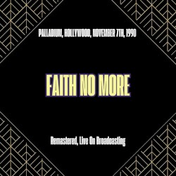 Palladium, Hollywood, November 7th, 1990 (remastered, live on broadcasting)