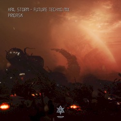 Hail Storm (Future Techno mix)