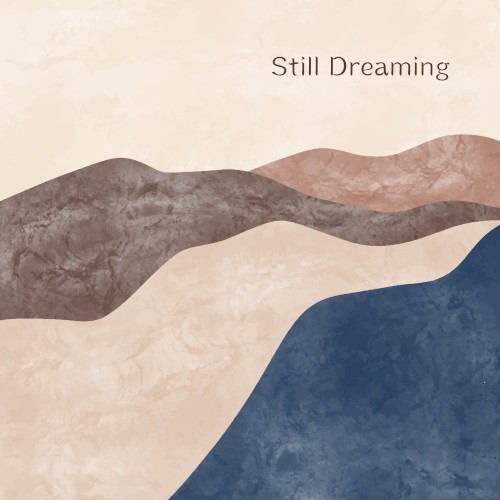Still Dreaming：ゆめうつつ