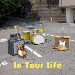 In Your Life