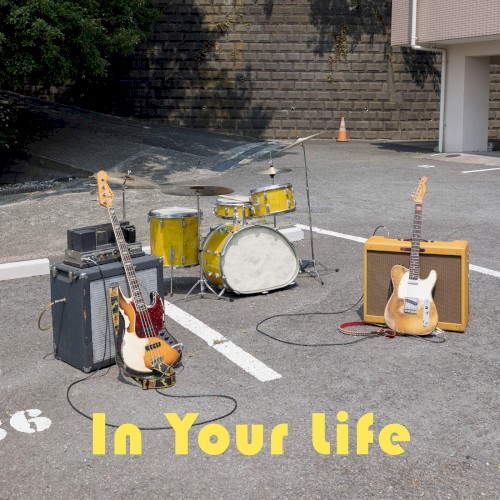 In Your Life