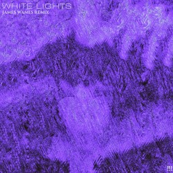 White Lights (James Wames Remix)