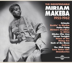 The Indispensable Miriam Makeba, 1955–1962