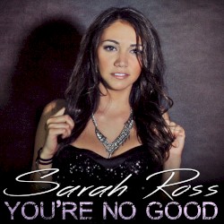 You're No Good