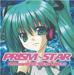 PRISM STAR -P.M.R. vs CODE:ARENA LABELS-