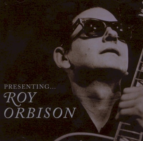 Presenting... Roy Orbison