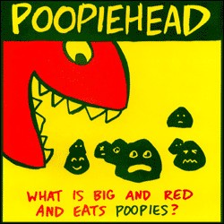 Big Red Poopie Eater
