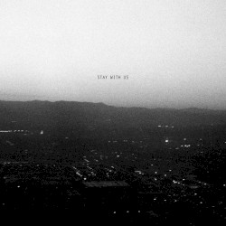 Stay With Us